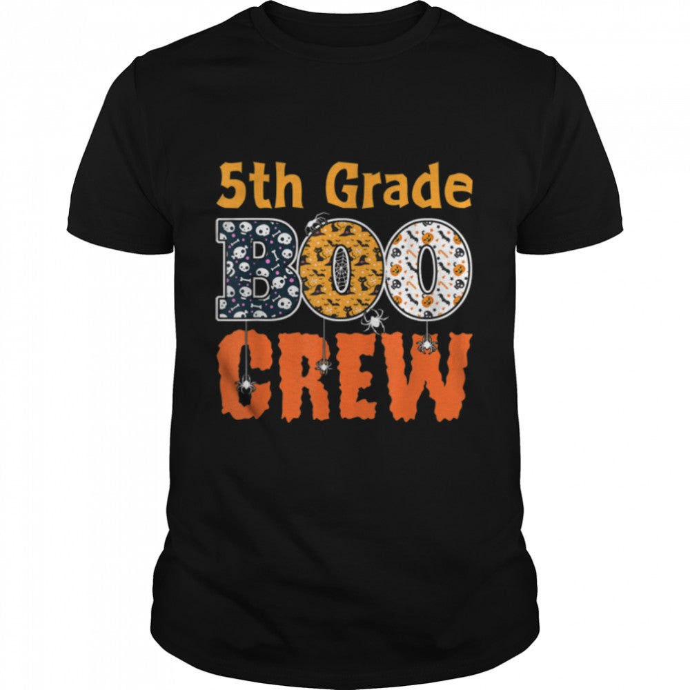 5th Grade Boo Crew Fifth Grade Spooky Halloween Teacher T Shirt B0B7F2Z7Y7