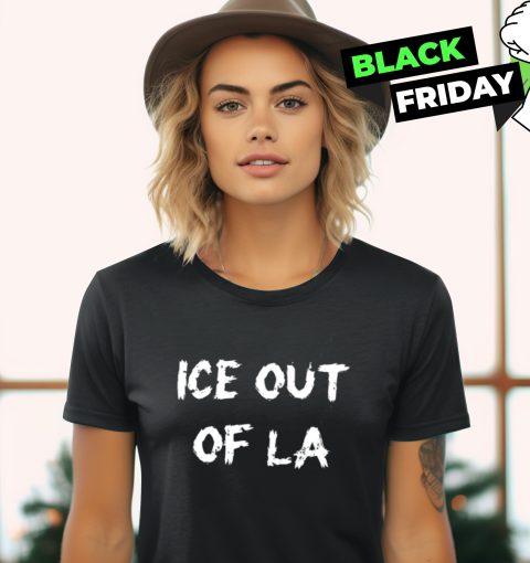 Abolish Ice Shirt Ice Out Of La Women039S T Shirt
