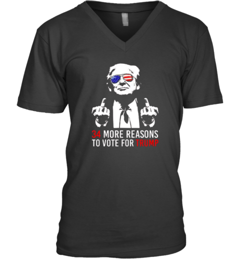 34 More Reasons To Vote For Trump V Neck T Shirt