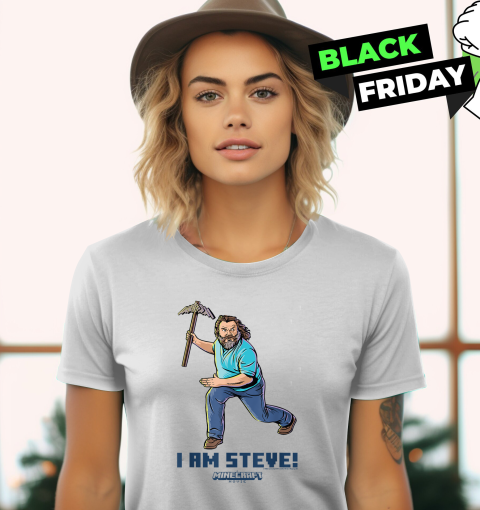 A Minecraft Movie I Am Steve Wielding Stone Pickaxe Women039S T Shirt