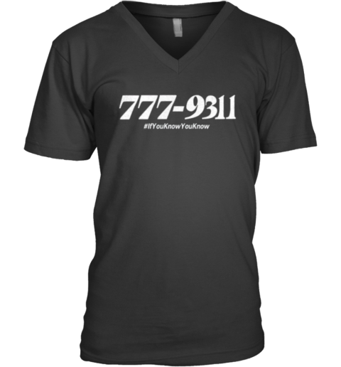 777 931 If You Know You Know V Neck T Shirt