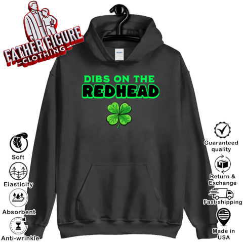 Dibs On The Redhead Hoodie