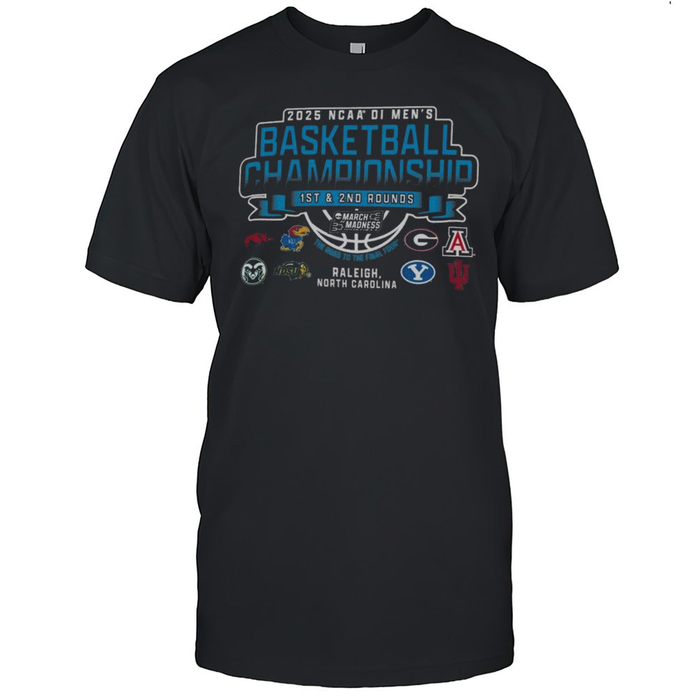 2025 NCAA DI Mens Basketball Championship 1st  2nd Rounds Raleigh North Carolina 8 Teams Shirt