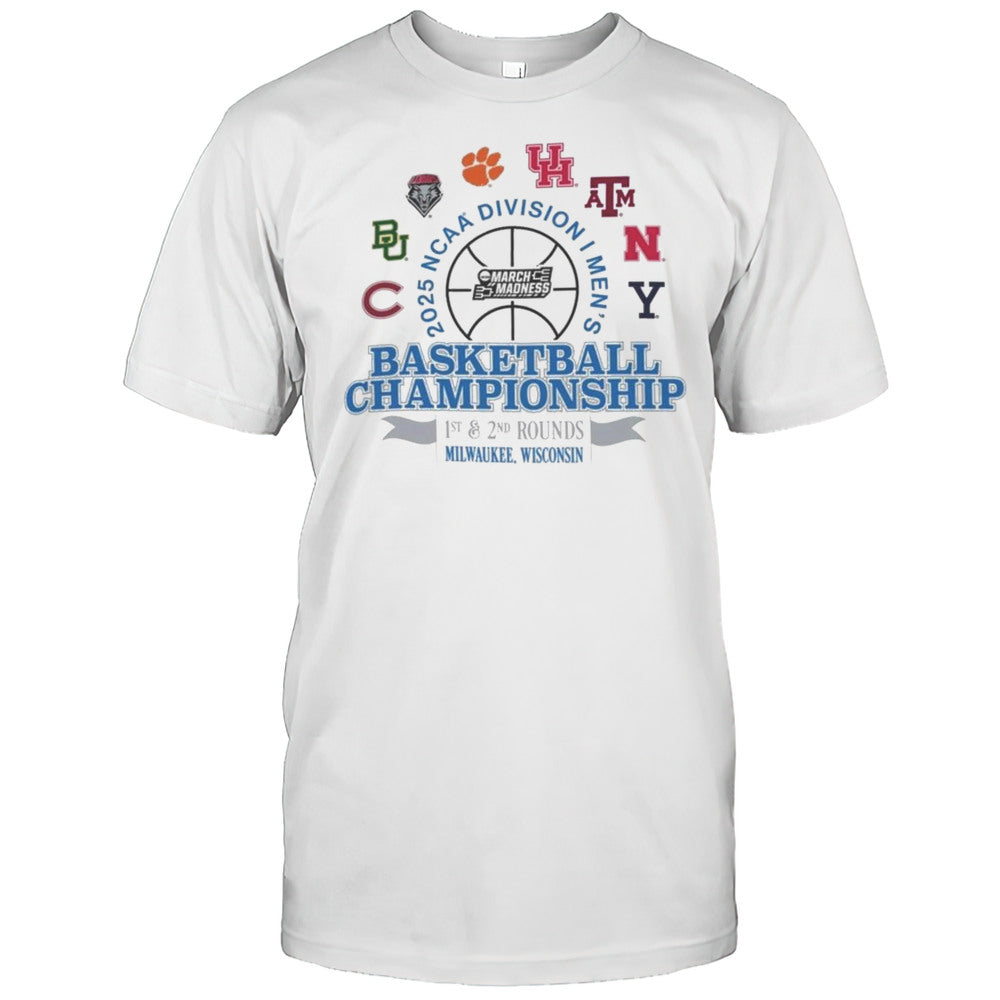 2025 NCAA Division I Mens Basketball Championship 1st  2nd Rounds Milwaukee Wisconsin Shirt