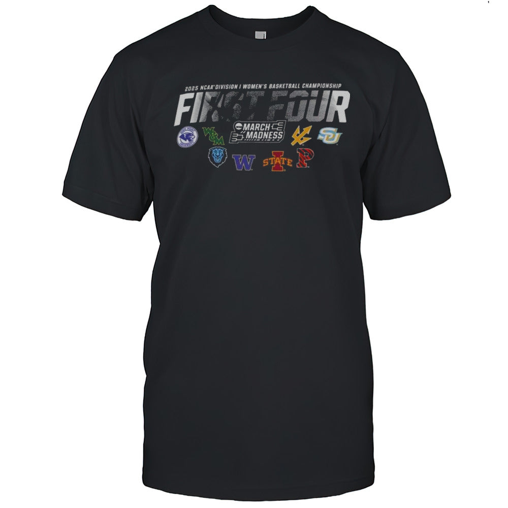 2025 NCAA Division I Womens Basketball Championship First Four March Madness Shirt