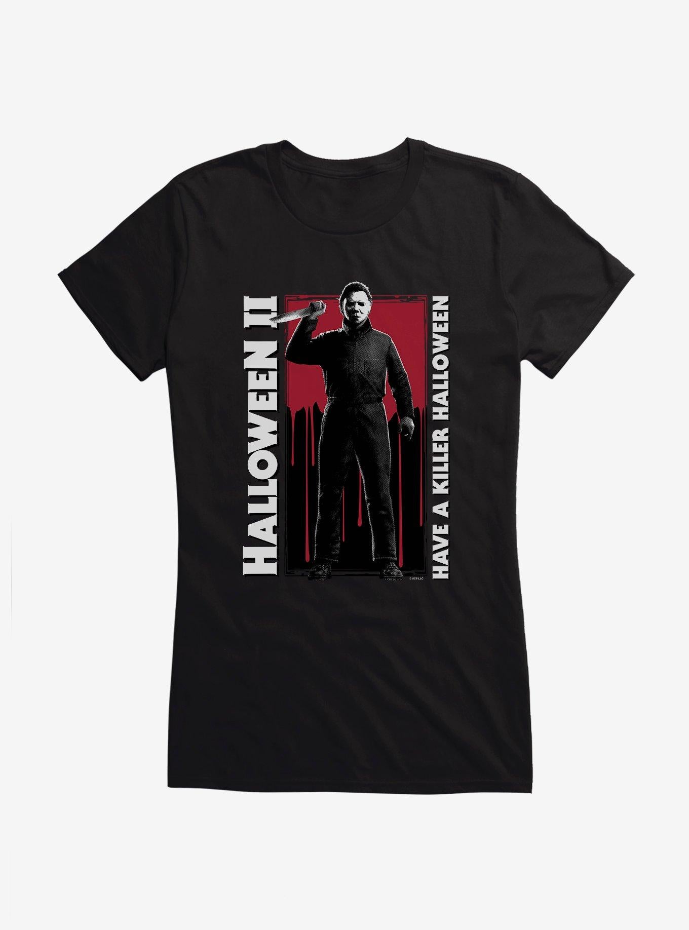 Halloween II Killer Halloween Girls T-Shirt