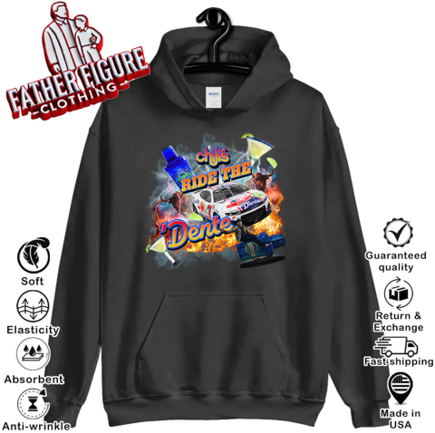 Chili039S Ride The Dente Hoodie