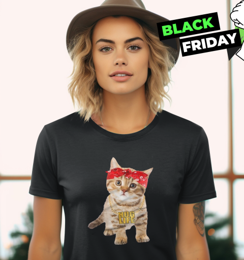 Cat Thug Life Women039S T Shirt