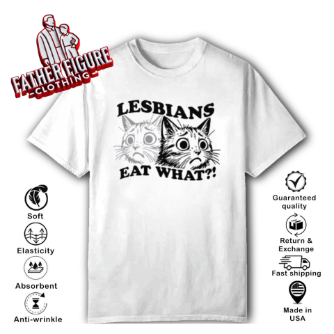 Cat Lesbians Eat What T Shirt