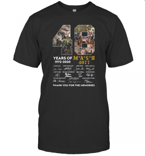 48 Years Of 1972 2020 Mash 4077 Signatures Thank You For The Memories T Shirt