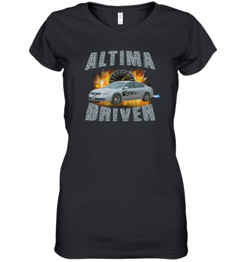 Altima Drivers Women039S V Neck T Shirt
