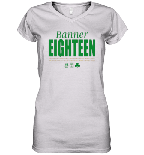 Boston Celtics Banner Eighteen 2024 Women039S V Neck T Shirt