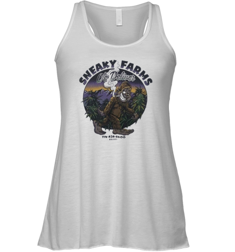 Bigfoot Smoking Sneaky Farms We Deliver Racerback Tank