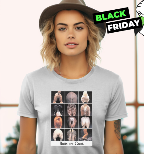 Butts Are Great Women039S T Shirt