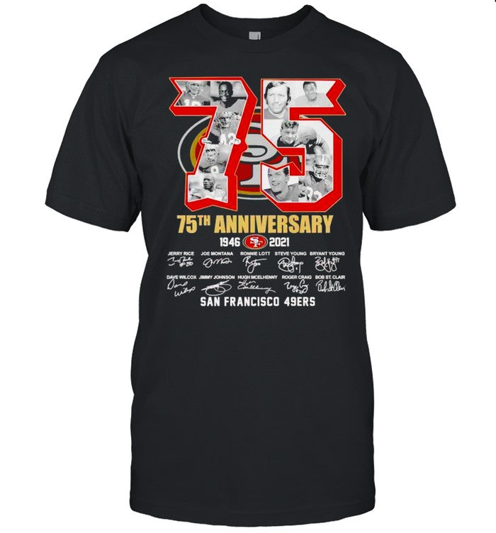 75th Anniversary 1946 2021 San Francisco 49ers shirt