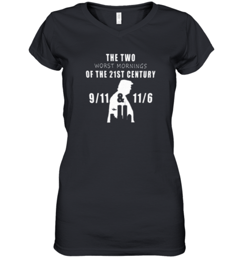 Ben Affleck Donald Trump The Two Worst Mornings Of The 21St Century Women039S V Neck T Shirt