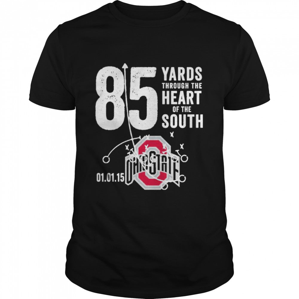 85 yards through the heart of the south shirt Ohio State Buckeye shirt