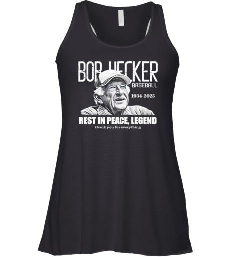 Bob Uecker 1934 2025 Rest In Peace Legend Racerback Tank