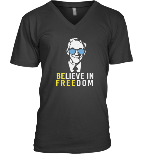 Believe In Freedom Libertarian Ron Paul V Neck T Shirt