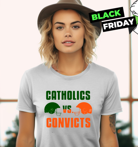 Catholics Vs Convicts Women039S T Shirt