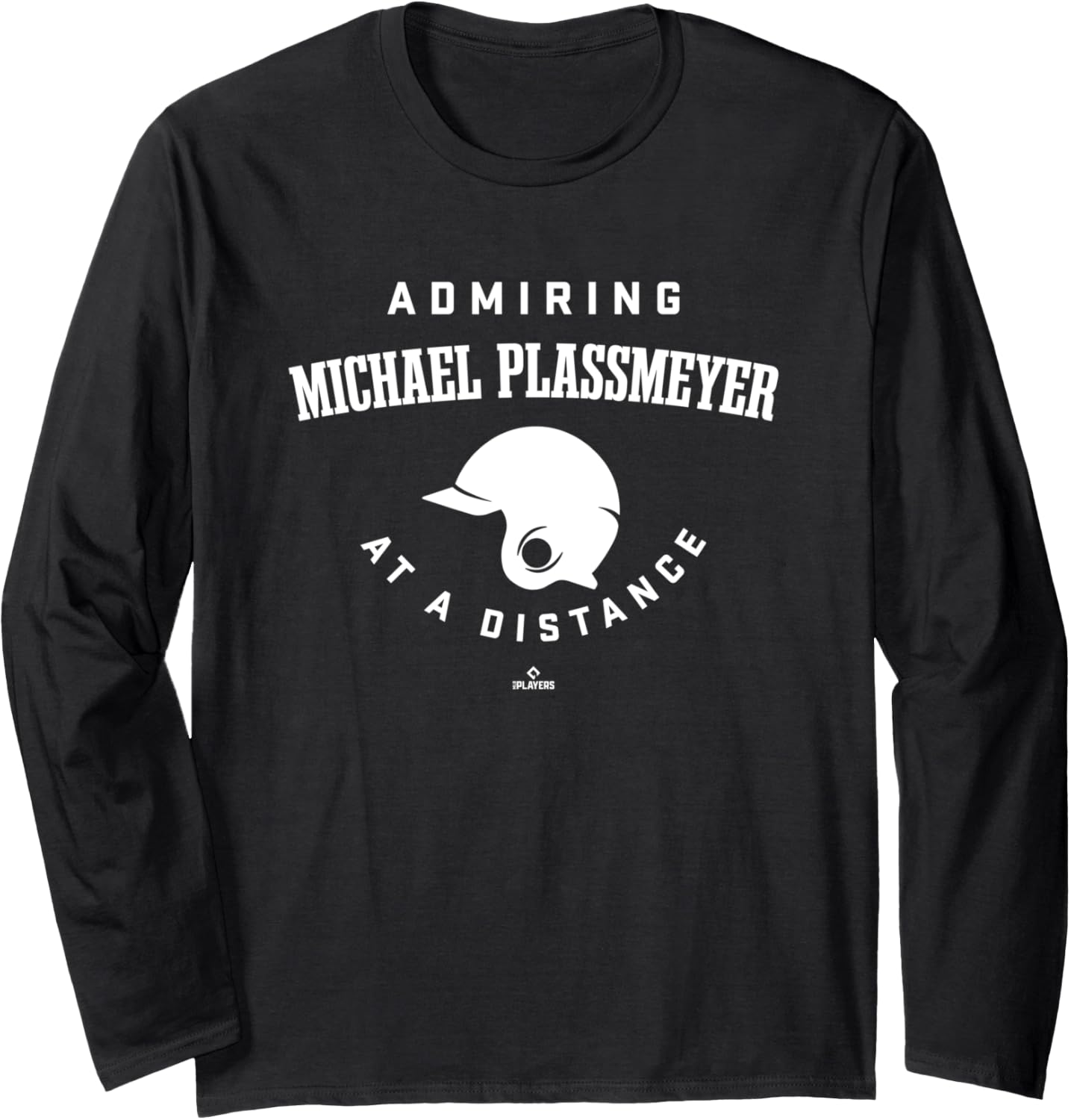 Admiring at a Distance Michael Plassmeyer Prospect Baseball Long Sleeve