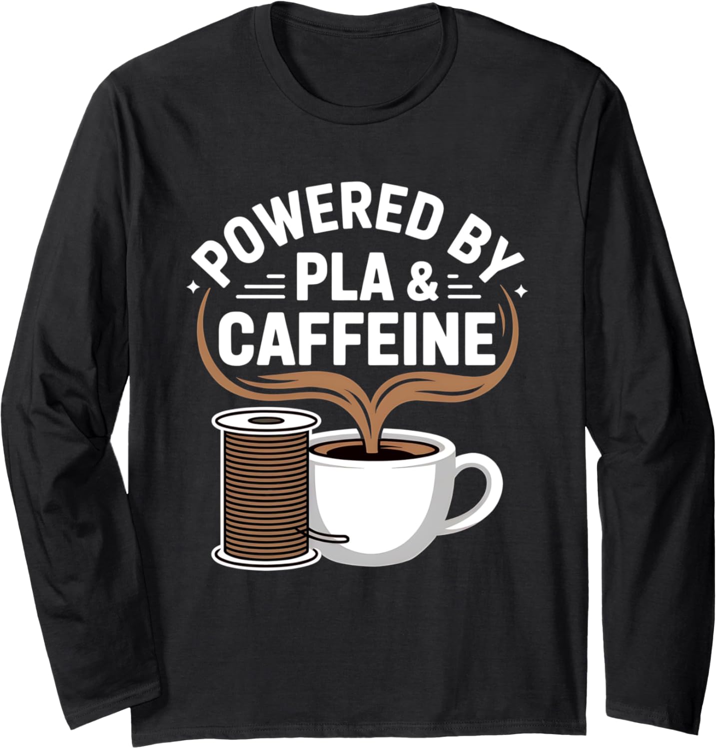 3D Printer Nerd Coffee Maker Filament Print Long Sleeve