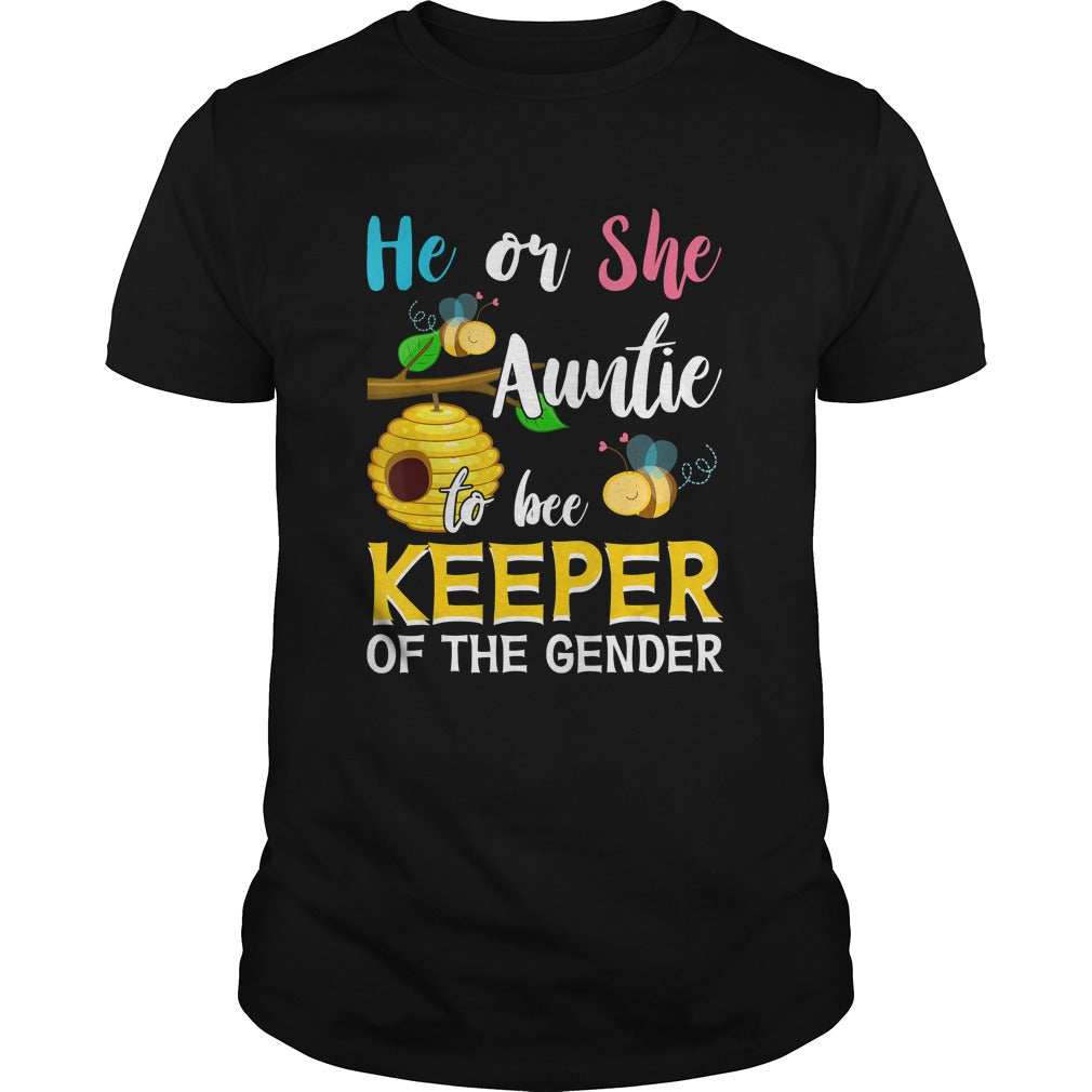 Auntie To Bee Keeper Of The Gender Reveal Announcemen Shirt