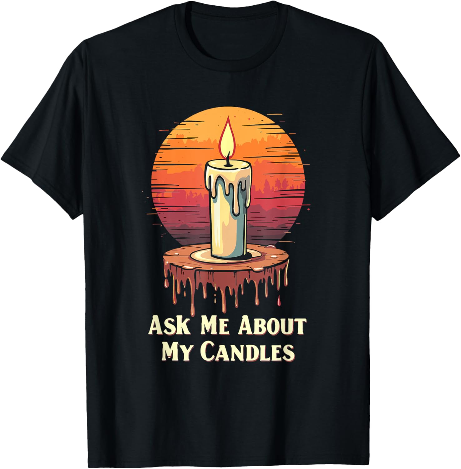Ask Me About Candles Sunset Art for a Candles maker