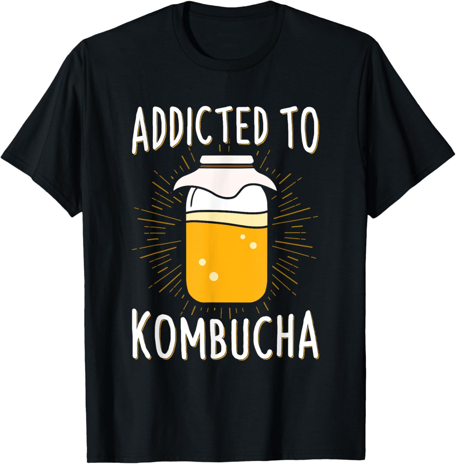 Addicted to kombucha Quote for a Kombucha Maker