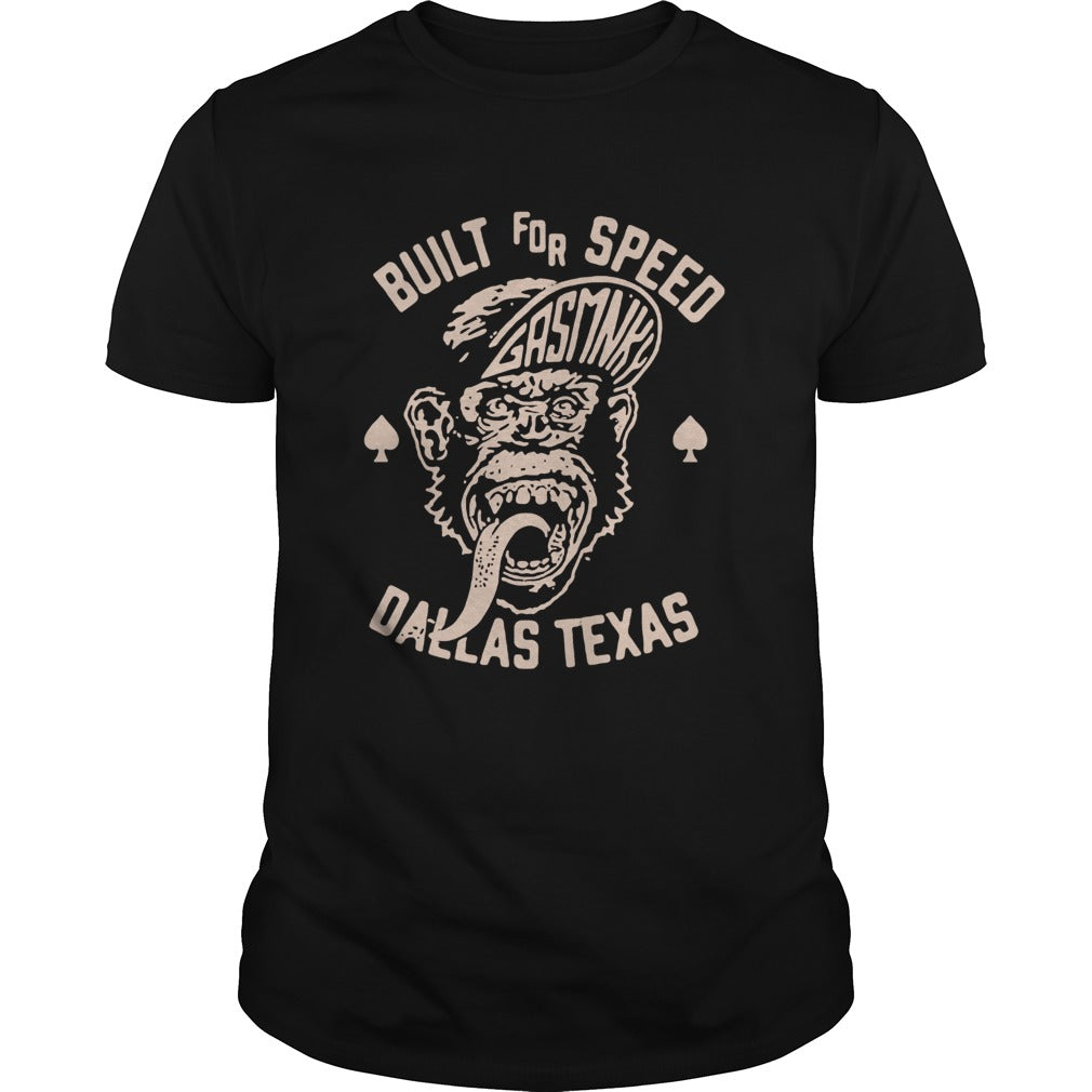 Built For Speed Gas Monkey Dallas Texas shirt