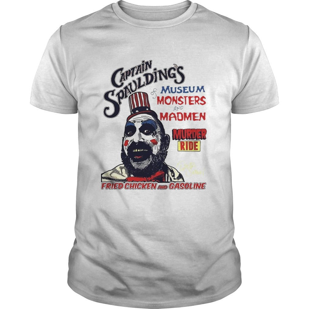 Captain Spauldings Museum Monsters And Madmen Shirts