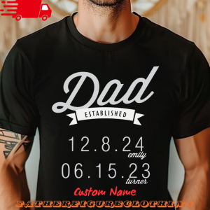 Custom Name Dad Established T Shirt