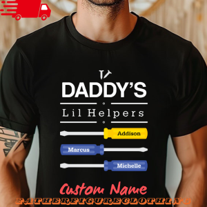 Daddys Lil Helpers Custom Name T Shirt