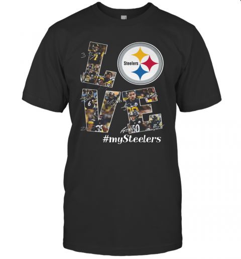 Love Pittsburgh Steelers #My Steelers Signatures T Shirt