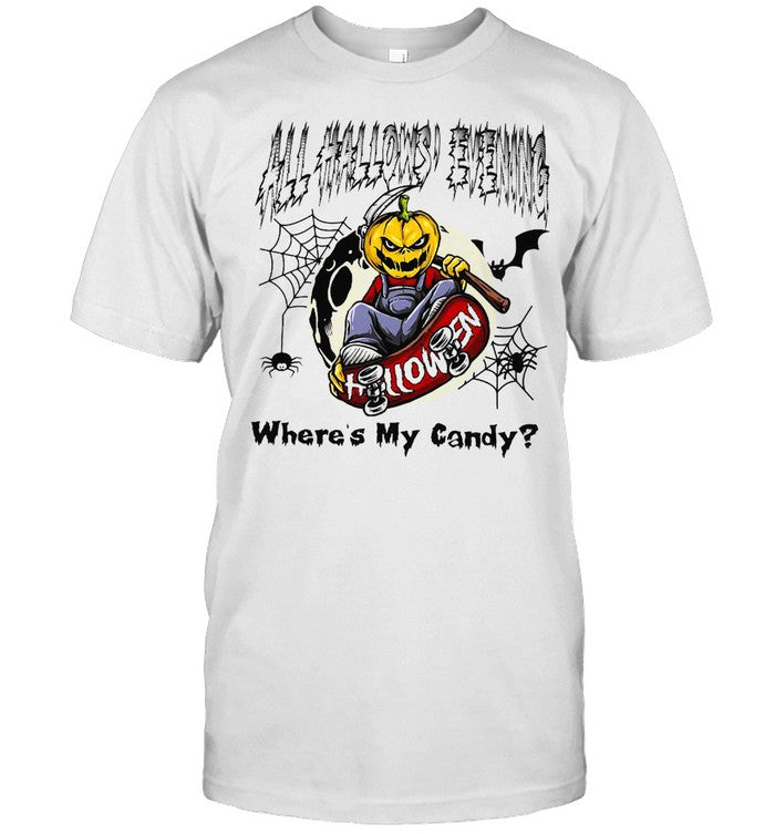 All Hallows Evening Halloween Where’s My Candy T shirt