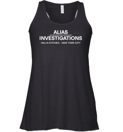 Alias Investigations Hell039S Kitchen New York City Racerback Tank
