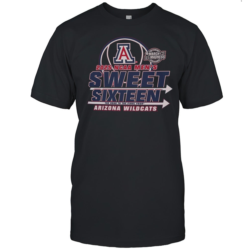 Arizona Wildcats Mens Basketball 2025 NCAA Sweet Sixteen March Madness The Road To The Final Four T shirt