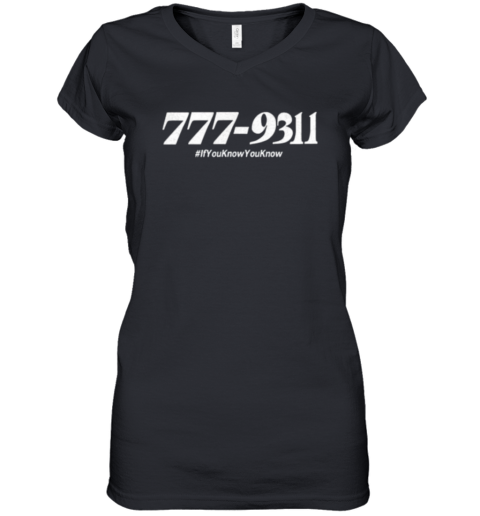 777 931 If You Know You Know Women039S V Neck T Shirt