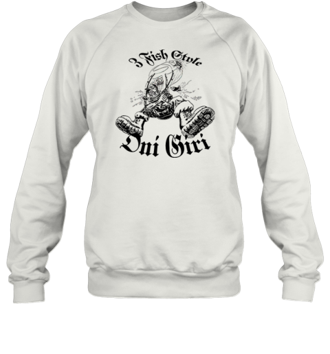 3 Fish Style Oni Giri Sweatshirt