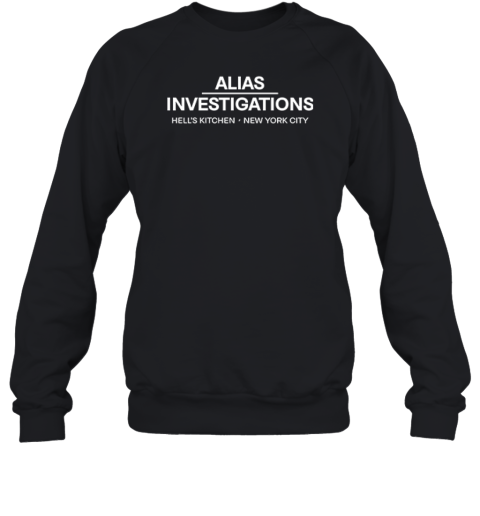 Alias Investigations Hell039S Kitchen New York City Sweatshirt