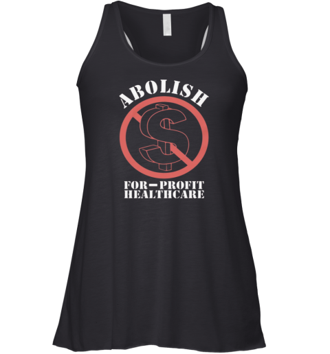 Abolish For Profit Healthcare Racerback Tank