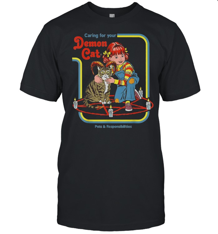 Caring For Your Demon Cat Pets And Responsibilities shirt