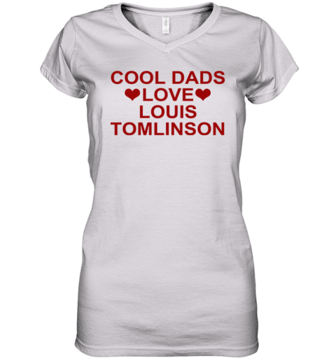 Cool Dads Love Louis Tomlinson Women039S V Neck T Shirt