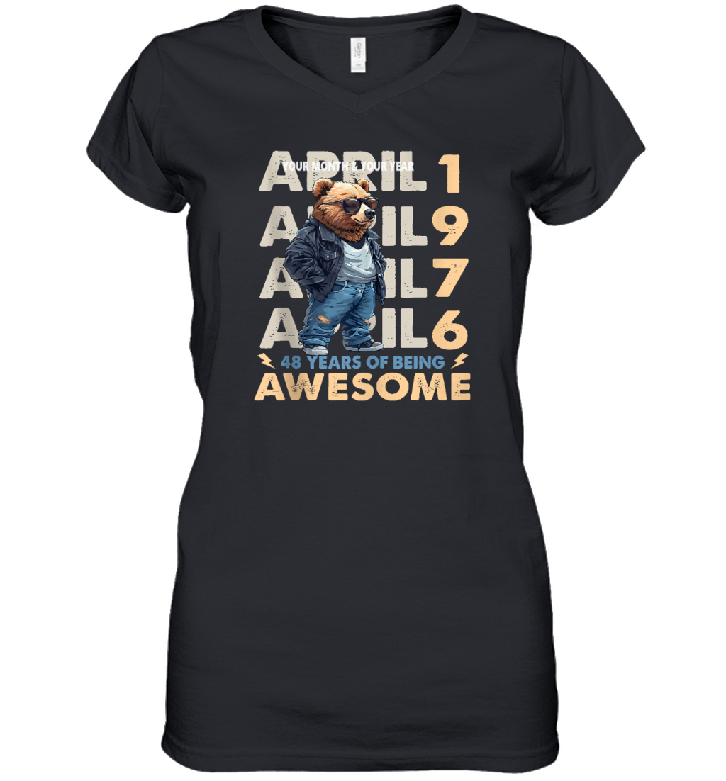 Custom Month Amp Year Legend Since April 1976 48Th Birthday Dad Bear 48 Years Old Fathers Day Gifts Womens V Neck T Shirt
