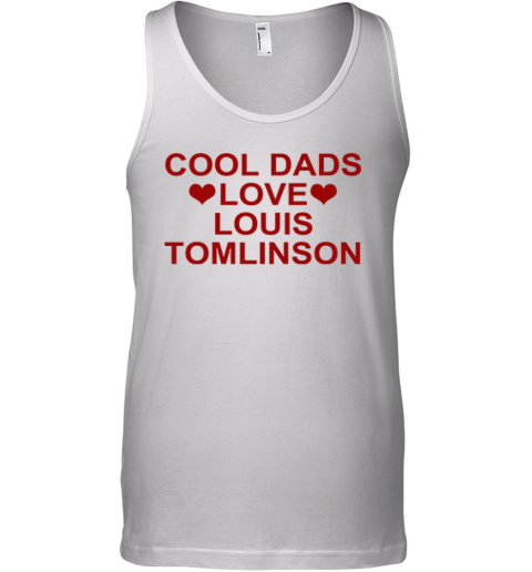 Cool Dads Love Louis Tomlinson Tank Top