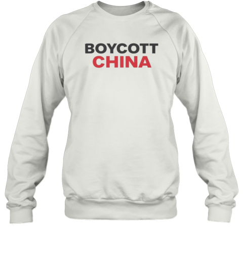 Boycott China Sweatshirt