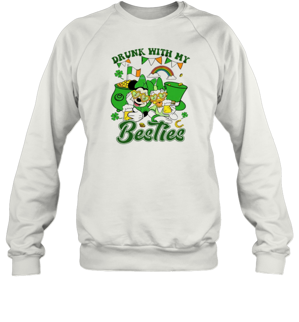 Drunk With My Besties Patricks Day Sweatshirt