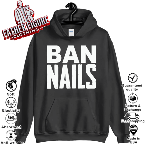 Ban Nails Hoodie