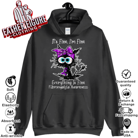 Black Cat Its Fine I039M Fine Fibromyalgia Awareness Hoodie