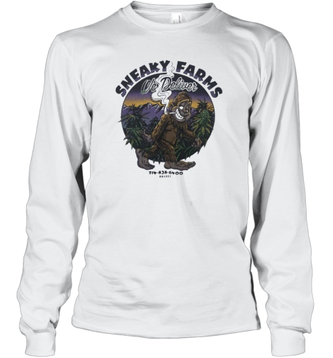 Bigfoot Smoking Sneaky Farms We Deliver Long Sleeve T Shirt